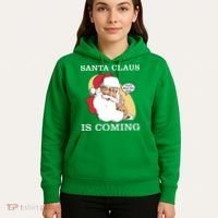 Santa Claus Is Coming That's What She Said Hoodie thumb 5