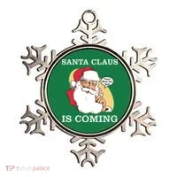 Santa Claus Is Coming That's What She Said Ornament thumb 0