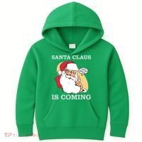 Santa Claus Is Coming That's What She Said Kids Hoodie thumb 0
