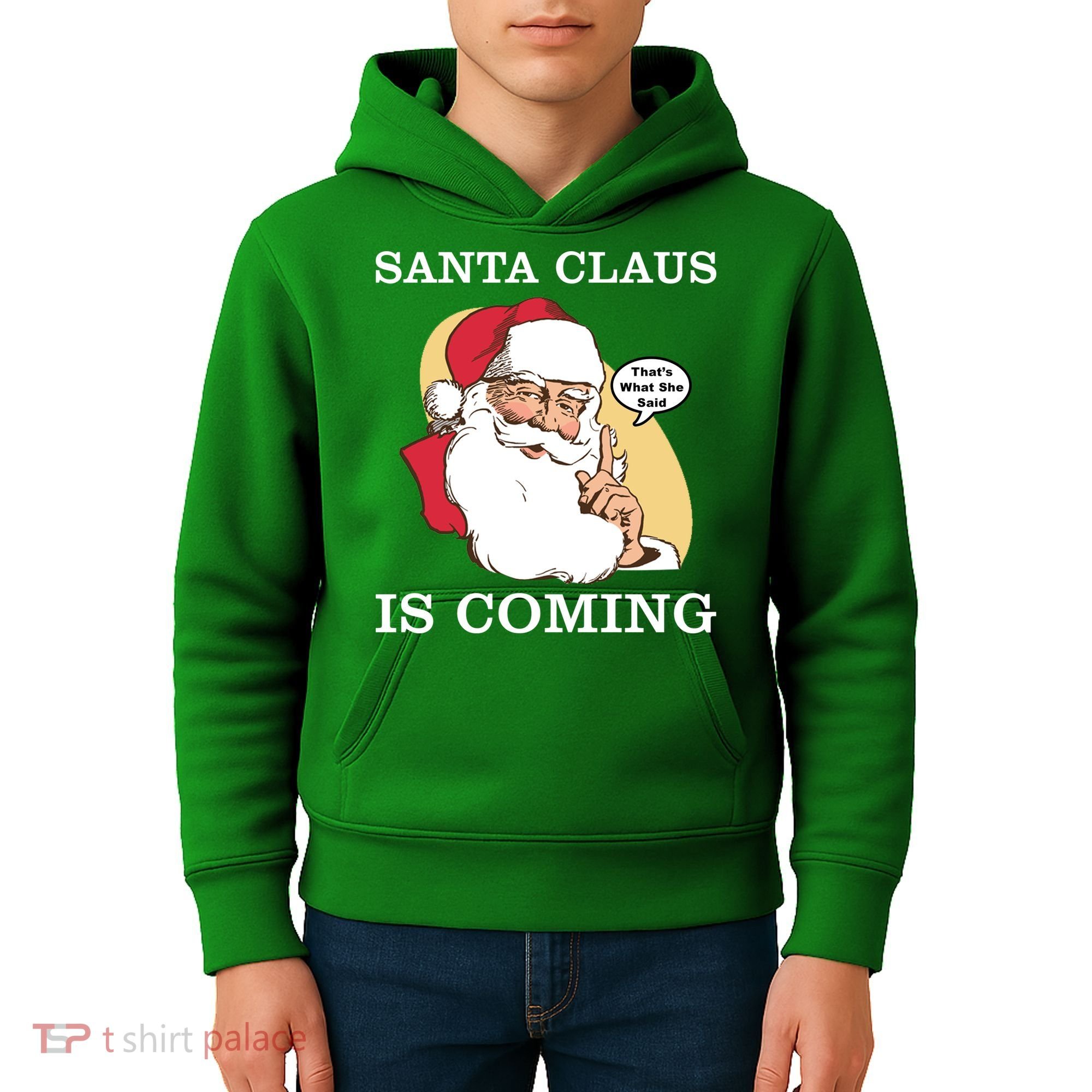 Santa Claus Is Coming That's What She Said Kids Hoodie