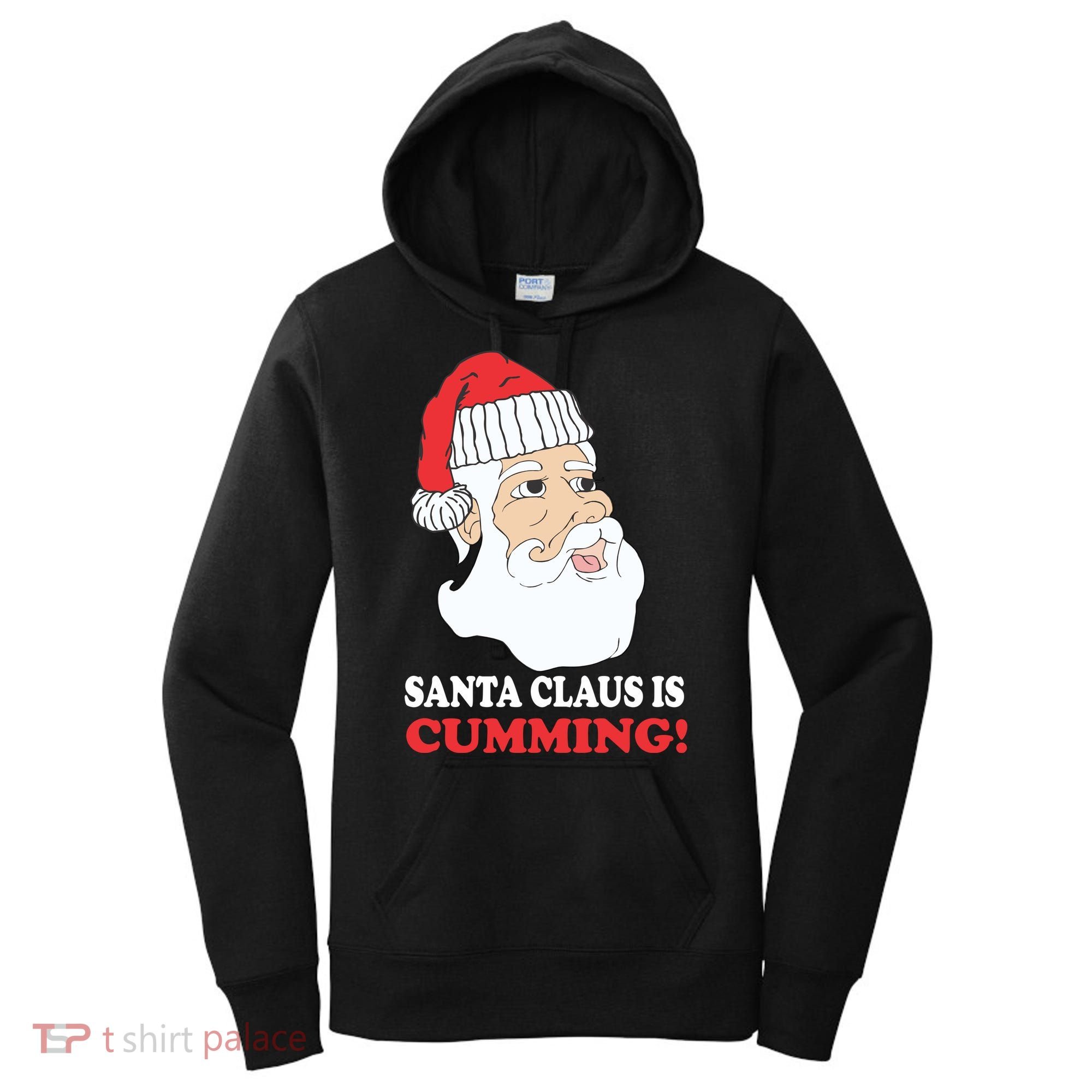 Santa Claus Is Cumming Dirty Humor Women's Hoodie