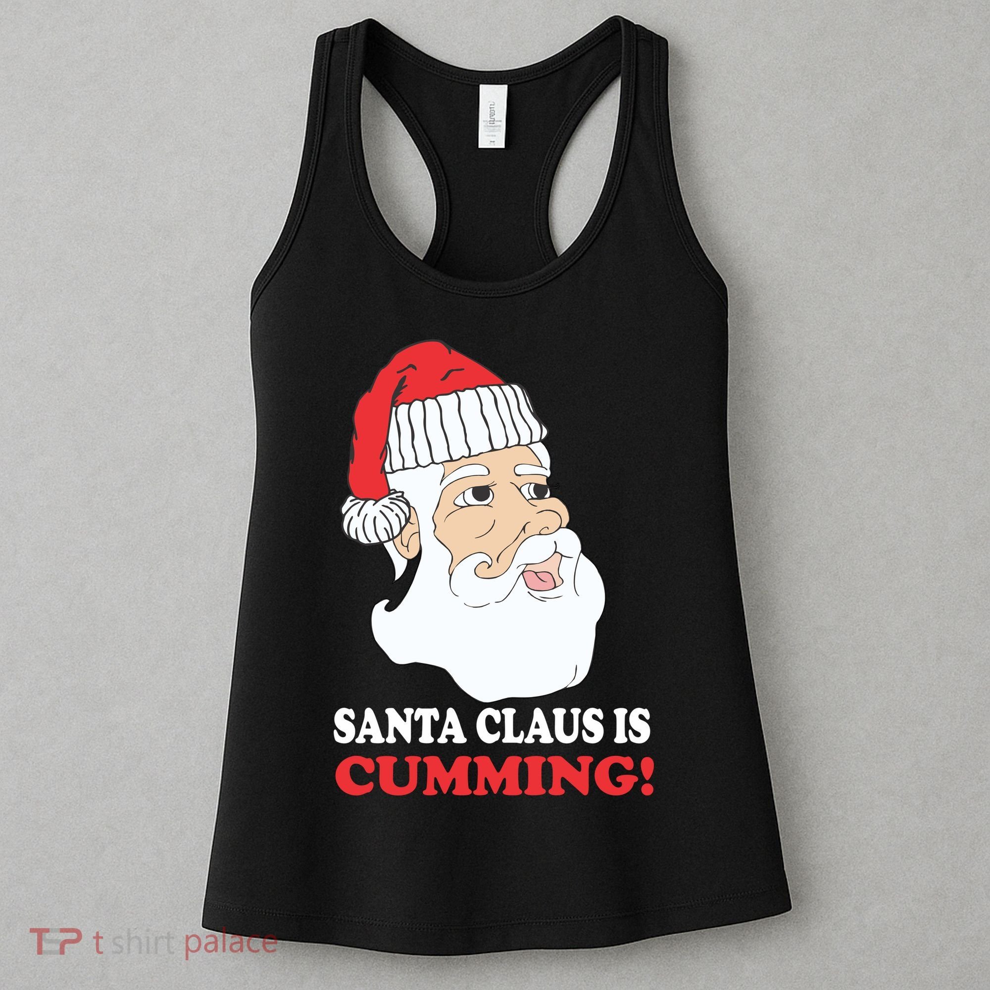 Santa Claus Is Cumming Dirty Humor Women's Tank Top