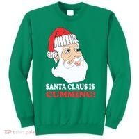 Santa Claus Is Cumming Dirty Humor Sweatshirt thumb 0