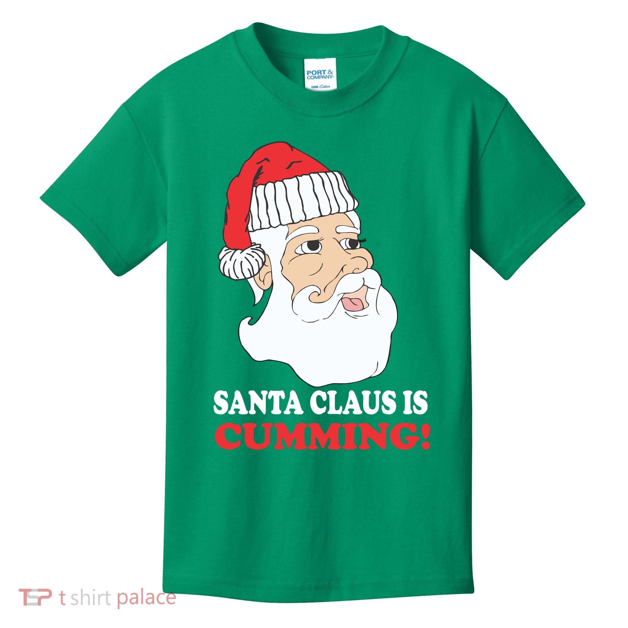 Santa Claus Is Cumming Dirty Humor Kids T-Shirt