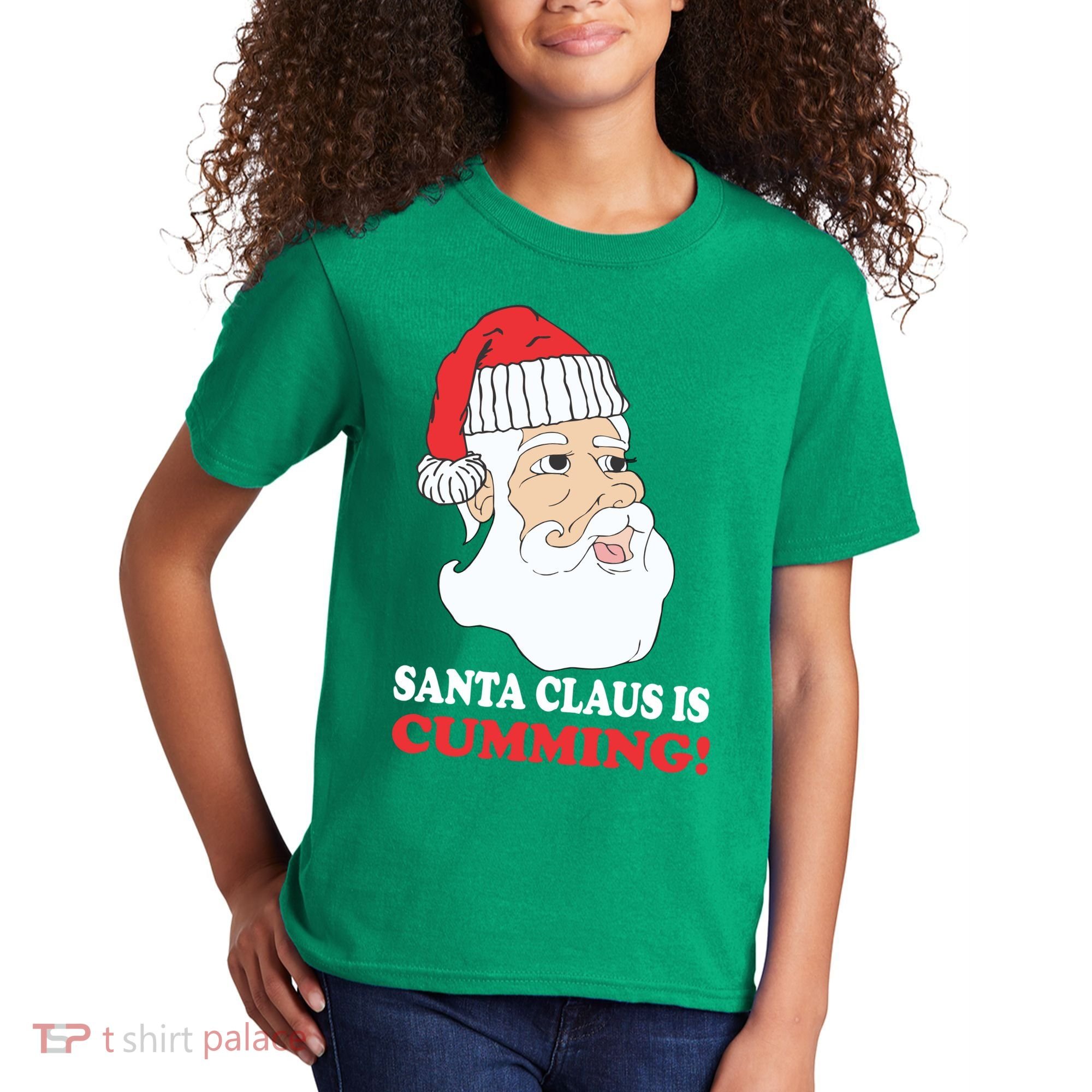 Santa Claus Is Cumming Dirty Humor Kids T-Shirt