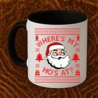 Santa Claus Where's My Ho's At? Funny Ugly Christmas Coffee Mug thumb 2