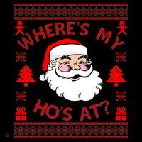 Santa Claus Where's My Ho's At? Funny Ugly Christmas Coffee Mug thumb 5