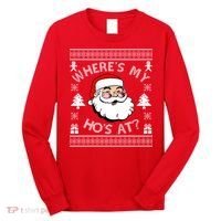 Santa Claus Where's My Ho's At? Funny Ugly Christmas Long Sleeve Shirt thumb 0