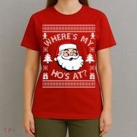 Santa Claus Where's My Ho's At? Funny Ugly Christmas T-Shirt thumb 4