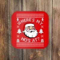 Santa Claus Where's My Ho's At? Funny Ugly Christmas Coaster thumb 0