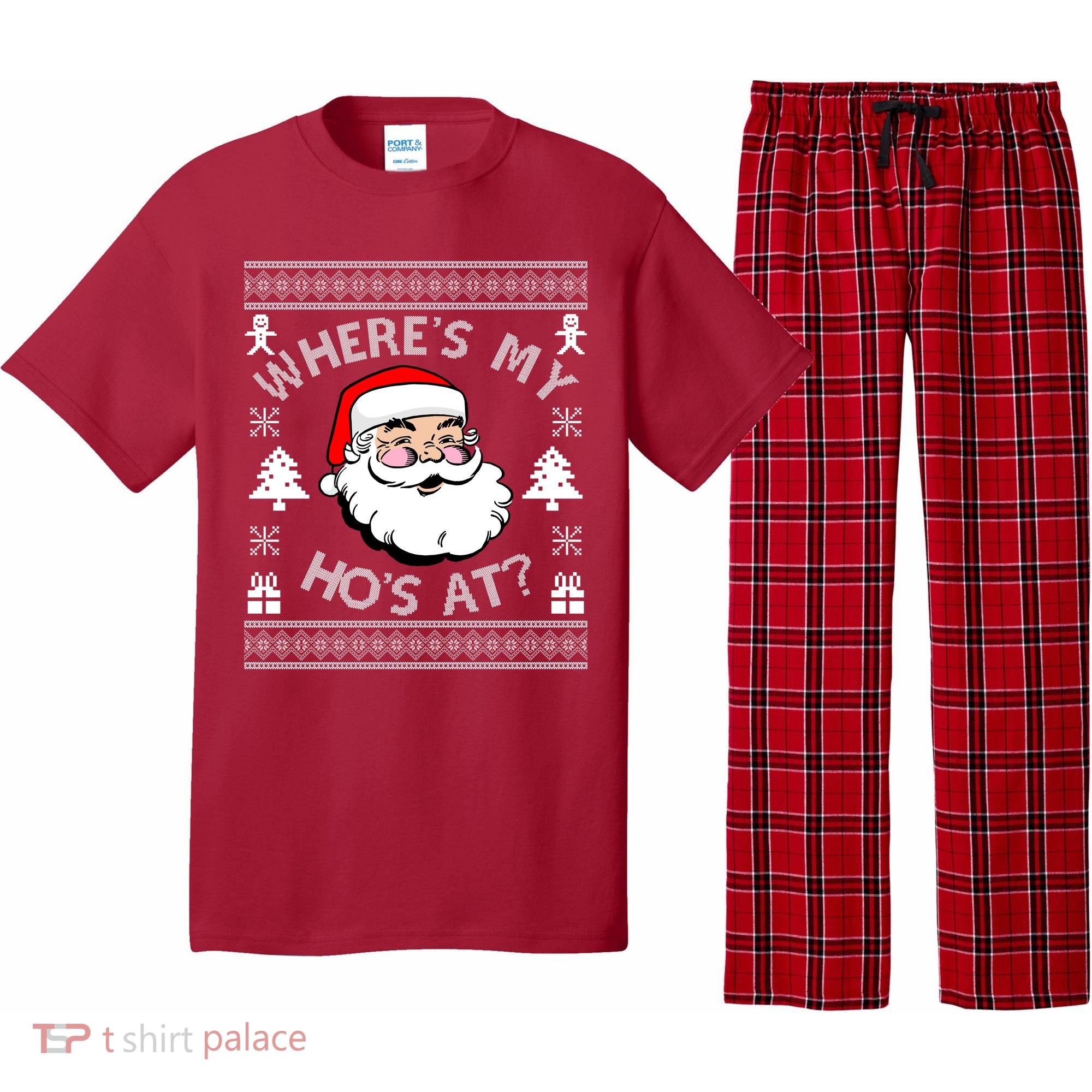 Santa Claus Where's My Ho's At? Funny Ugly Christmas Pajama Set
