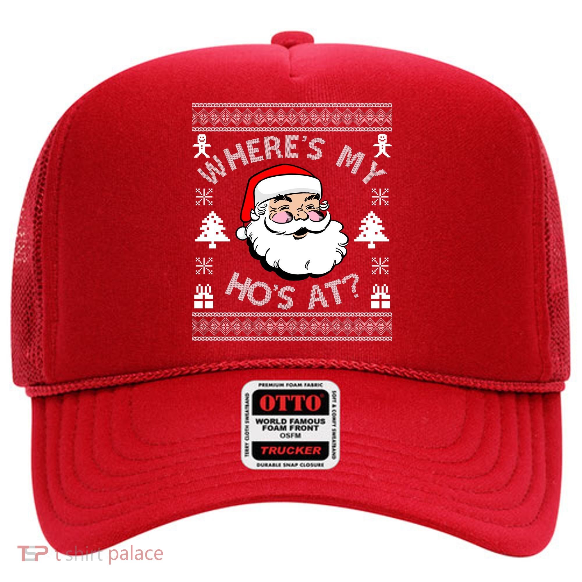 Santa Claus Where's My Ho's At? Funny Ugly Christmas Hat