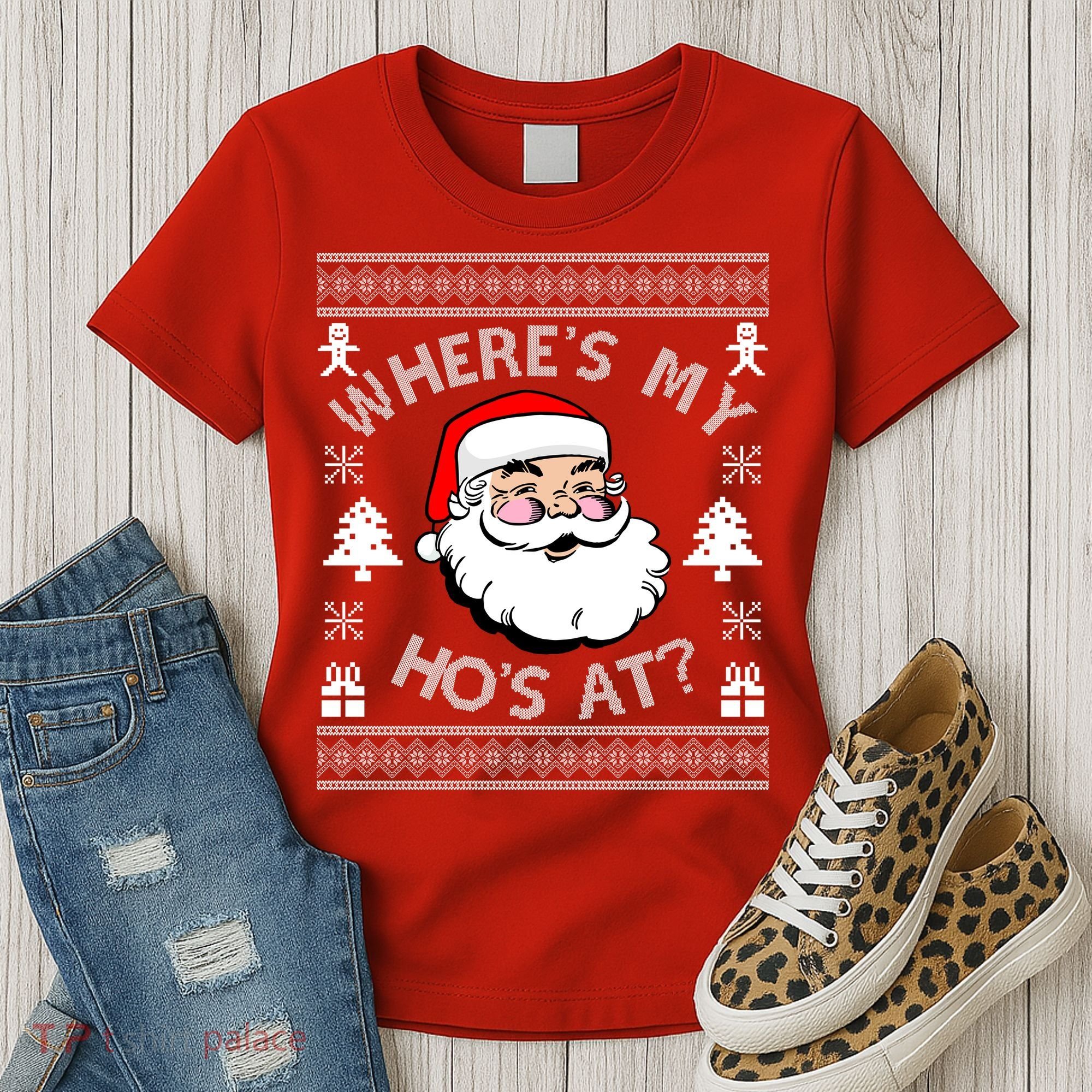 Santa Claus Where's My Ho's At? Funny Ugly Christmas Women's T-Shirt