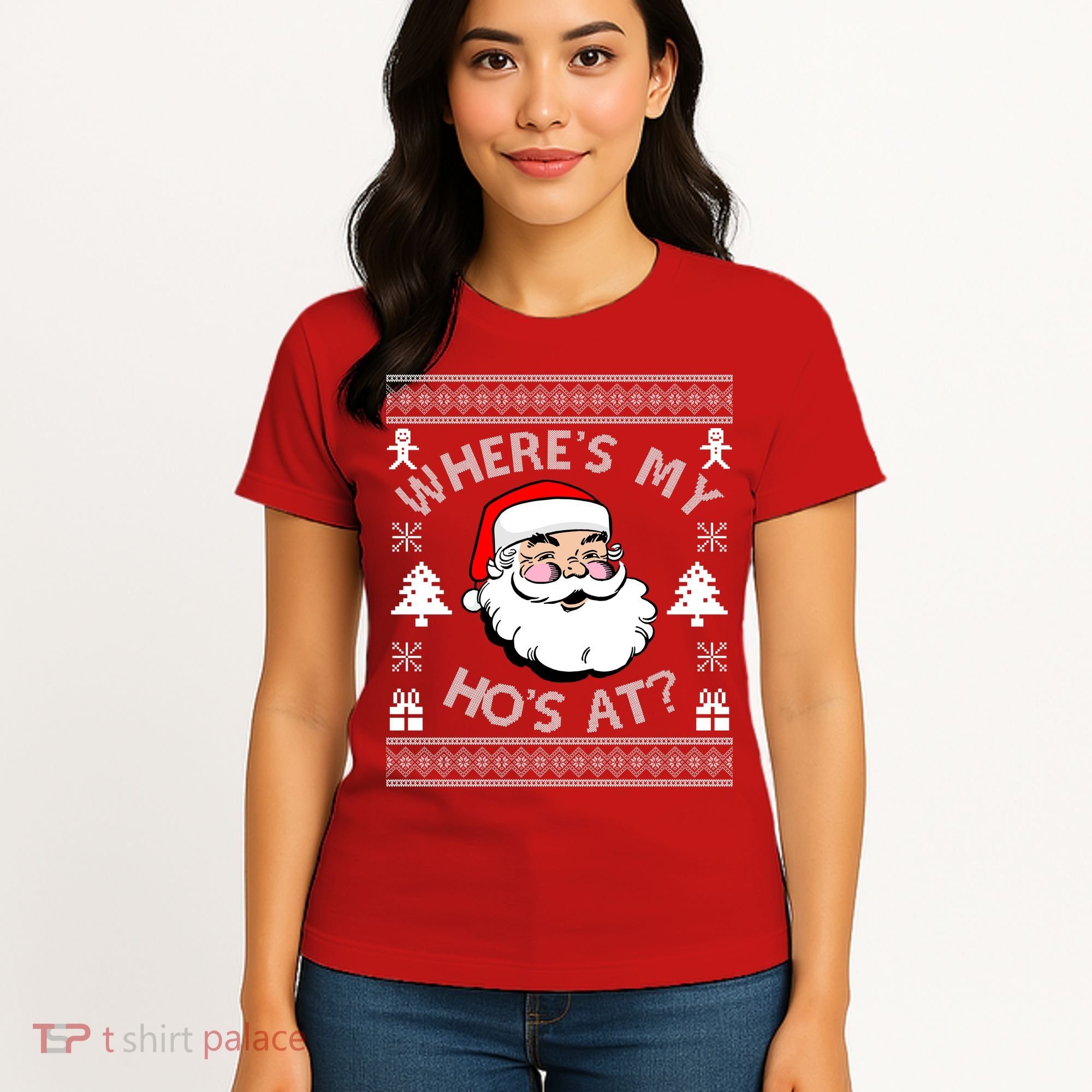 Santa Claus Where's My Ho's At? Funny Ugly Christmas Women's T-Shirt