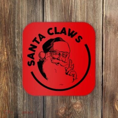 Santa Claws Drinking Funny Christmas Coaster
