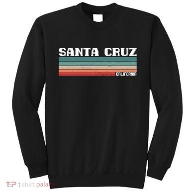 Santa Cruz California Sweatshirt