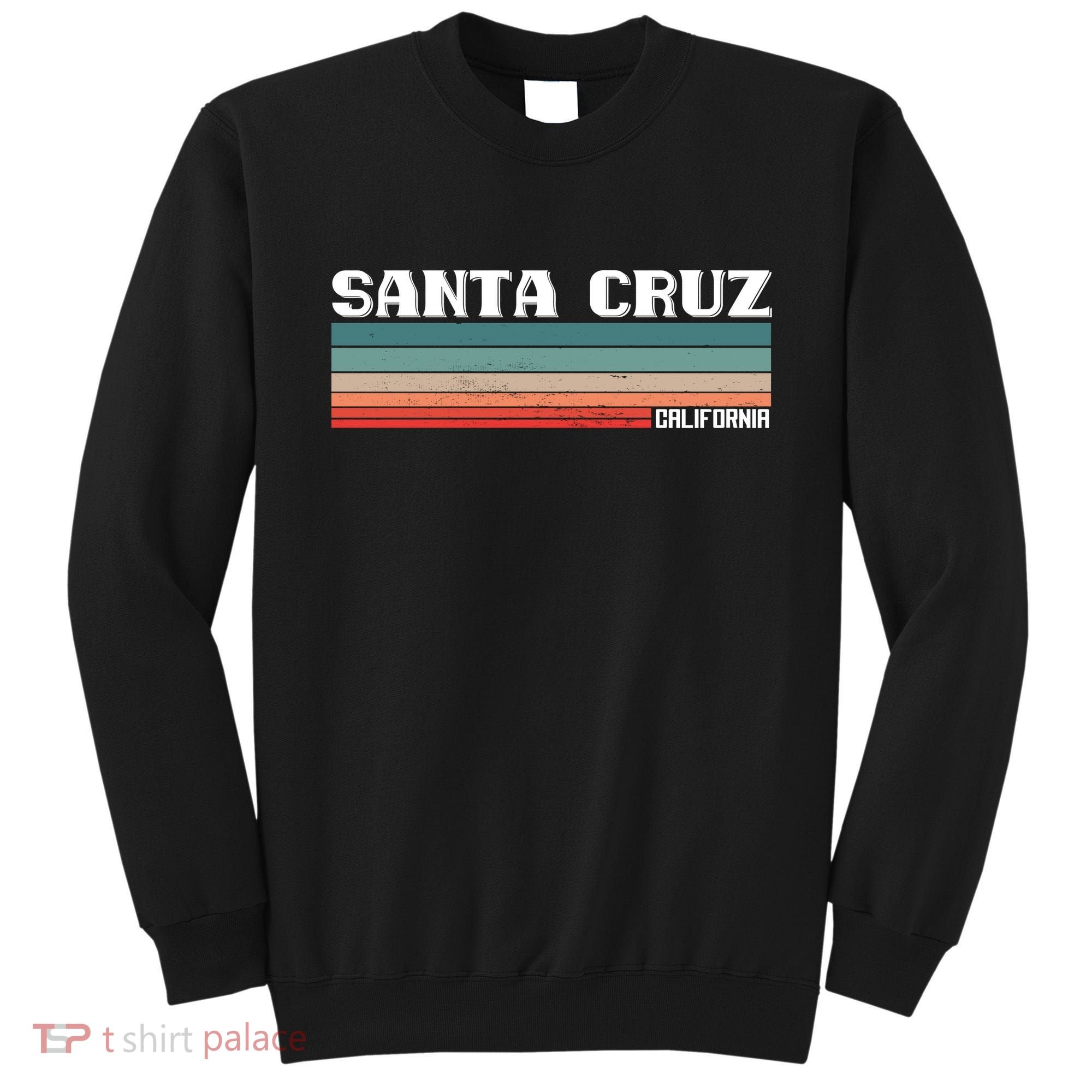 Santa Cruz California Sweatshirt