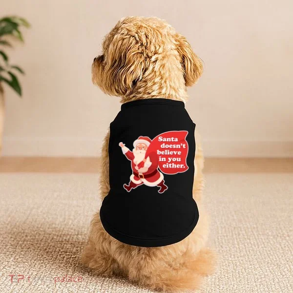 Santa Doesn't Believe In You Either Doggie Tank