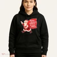 Santa Doesn't Believe In You Either Hoodie thumb 5