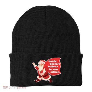 Santa Doesn't Believe In You Either Beanie