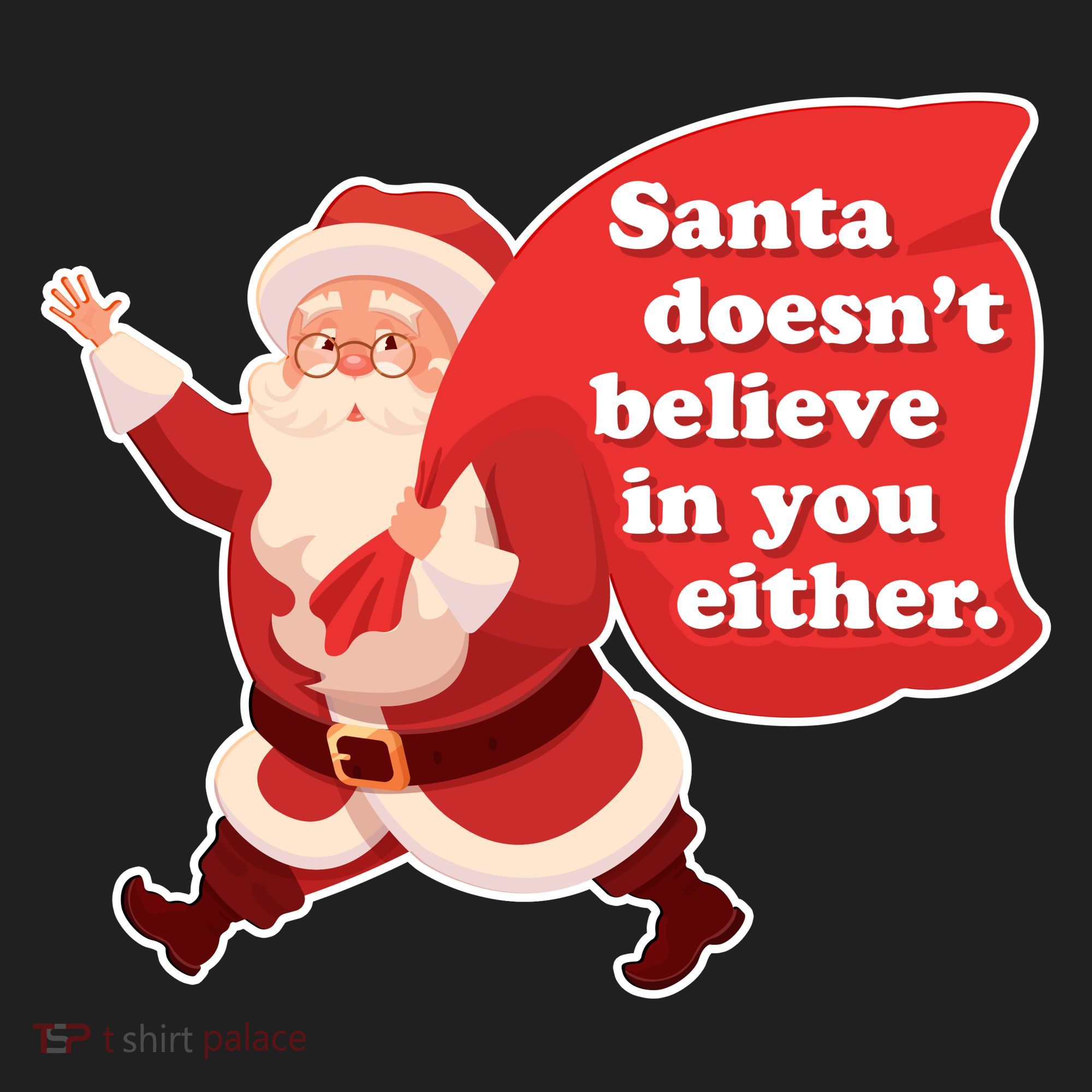Santa Doesn't Believe In You Either Beanie