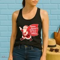 Santa Doesn't Believe In You Either Women's Tank Top thumb 2