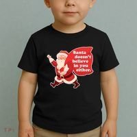 Santa Doesn't Believe In You Either Toddler T-Shirt thumb 2