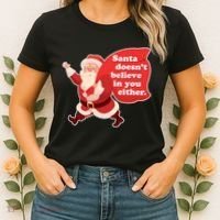 Santa Doesn't Believe In You Either Women's T-Shirt thumb 2