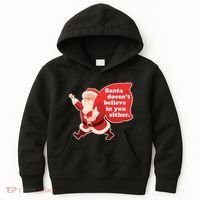 Santa Doesn't Believe In You Either Kids Hoodie thumb 0