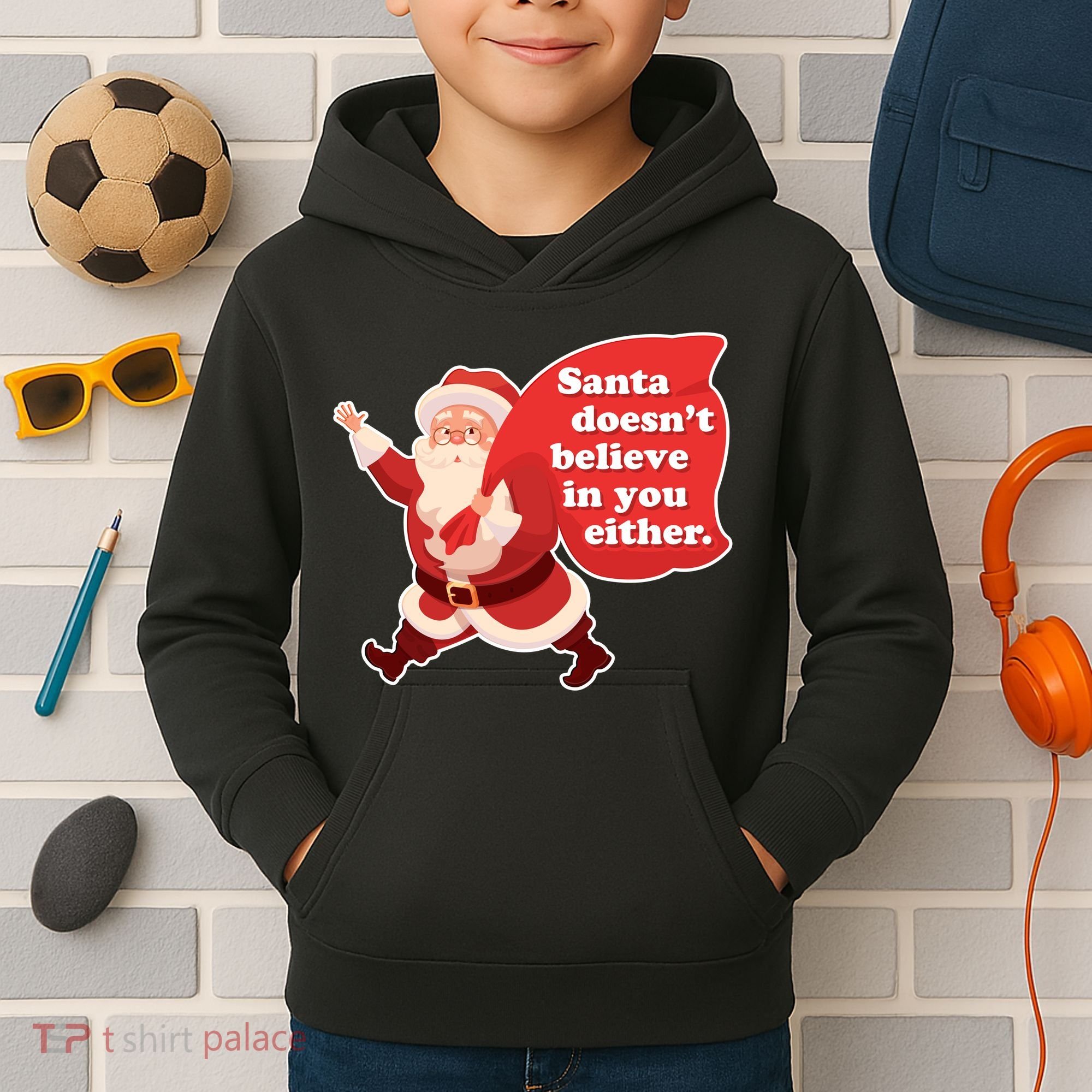 Santa Doesn't Believe In You Either Kids Hoodie