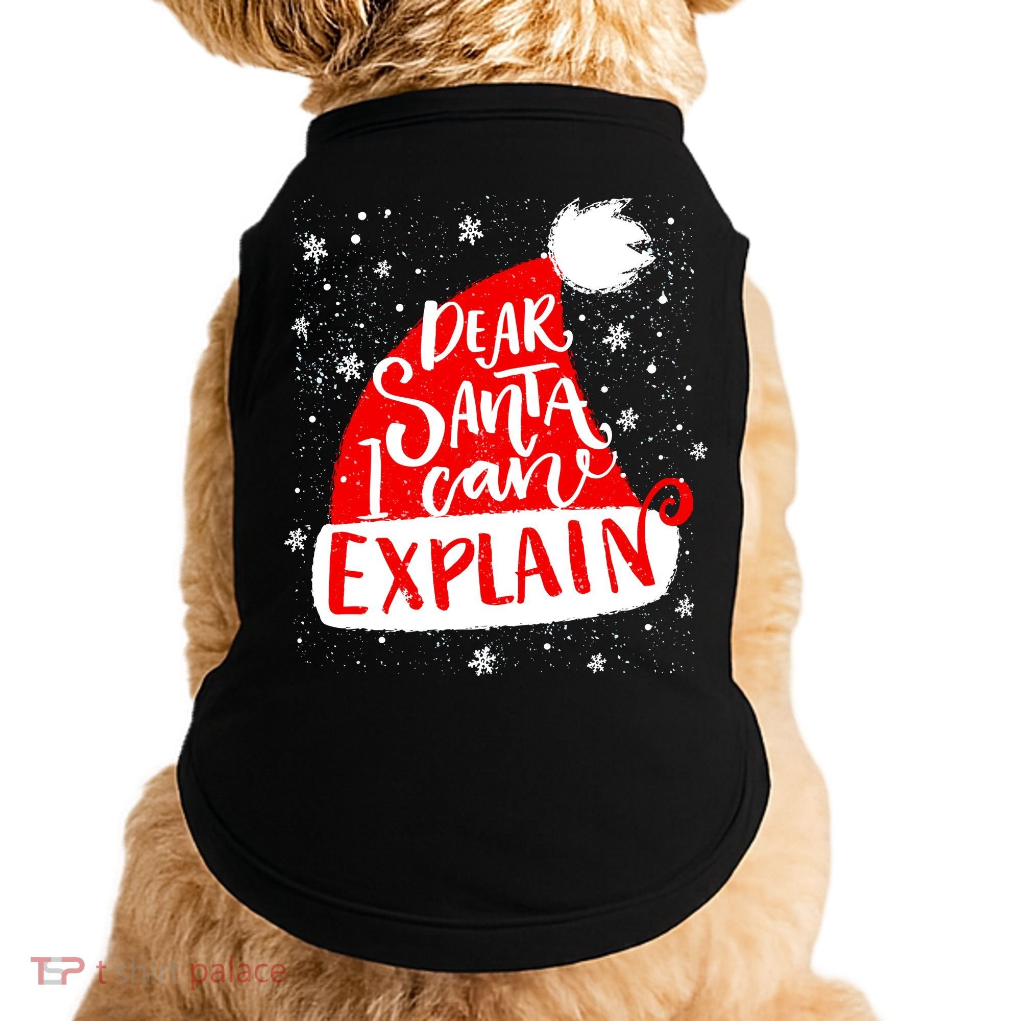 Santa Hat Dear Santa I Can Explain Christmas Doggie Tank