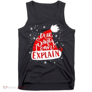 Santa Hat Dear Santa I Can Explain Christmas Tank Top