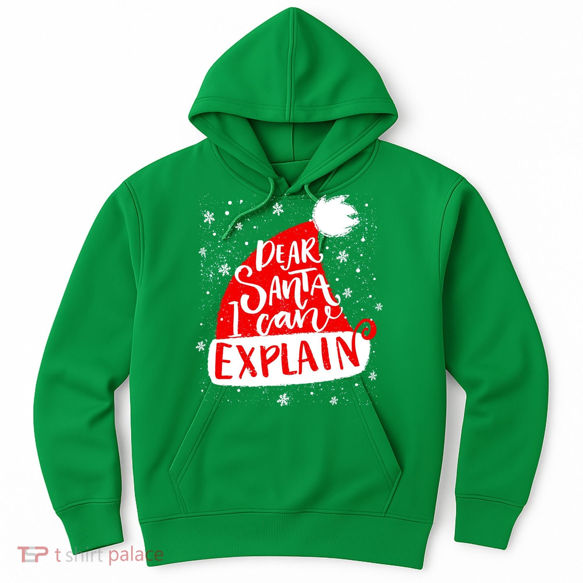 Santa Hat Dear Santa I Can Explain Christmas Hoodie