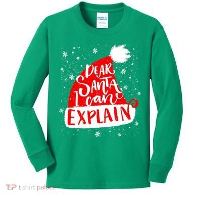 Santa Hat Dear Santa I Can Explain Christmas Kids Long Sleeve Shirt
