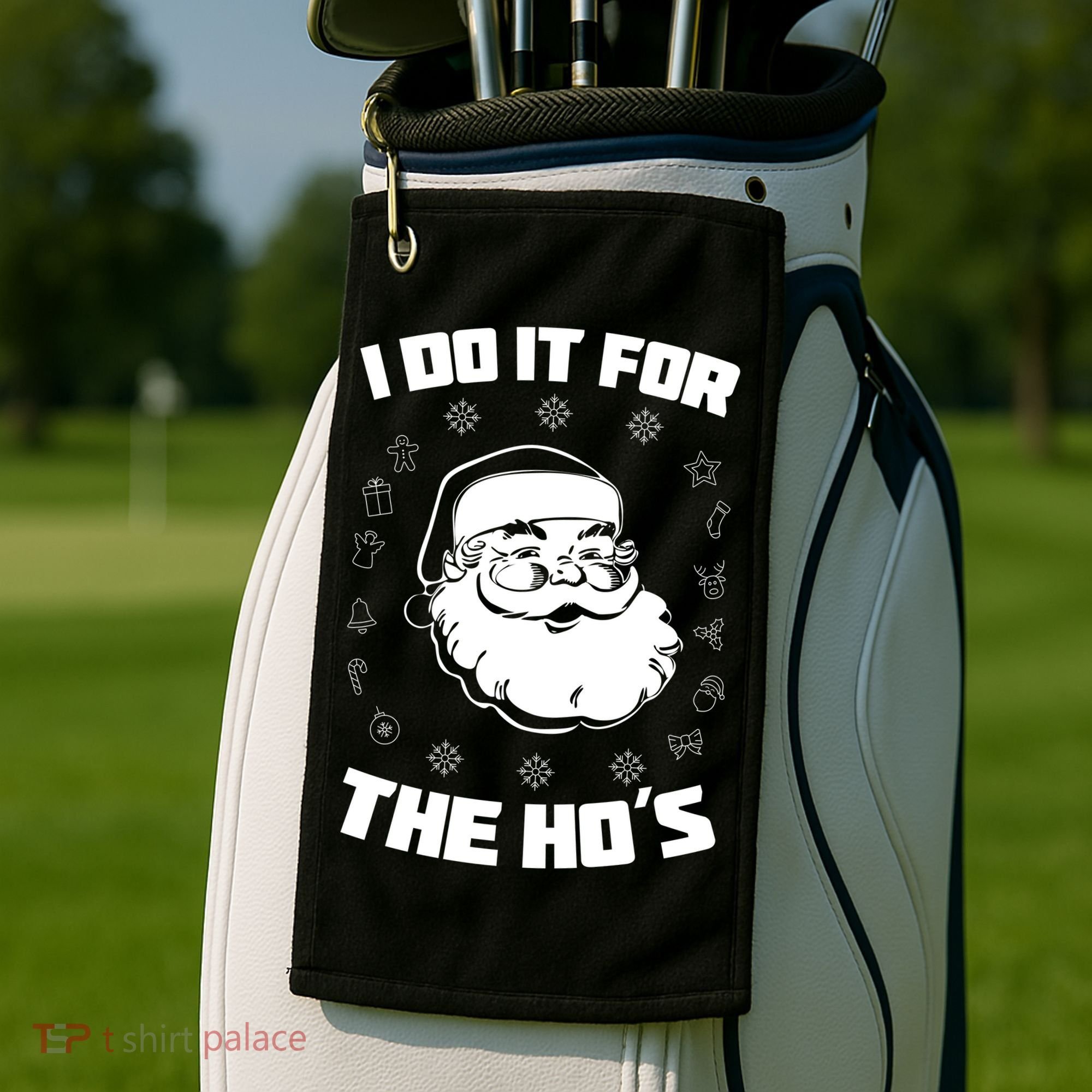 Santa I Do It For The Ho's Funny X-Mas Golf Towel