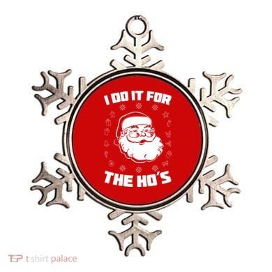 Santa I Do It For The Ho's Funny X-Mas Ornament