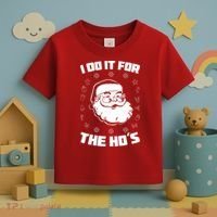 Santa I Do It For The Ho's Funny X-Mas Toddler T-Shirt thumb 3