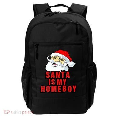 Santa Is My Homeboy Backpack