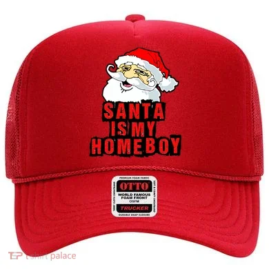 Santa Is My Homeboy Hat