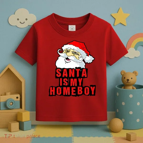 Santa Is My Homeboy Toddler T-Shirt