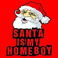 Santa Is My Homeboy Toddler T-Shirt thumb 4