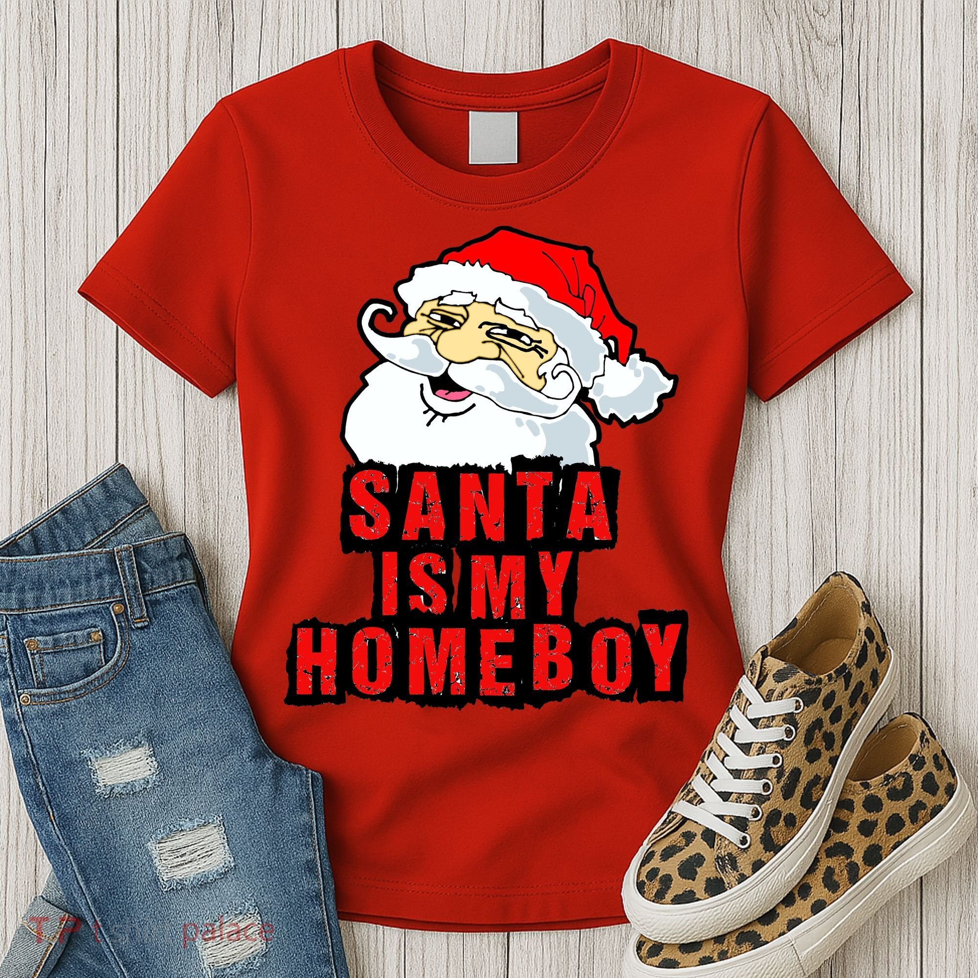 Santa Is My Homeboy Women's T-Shirt