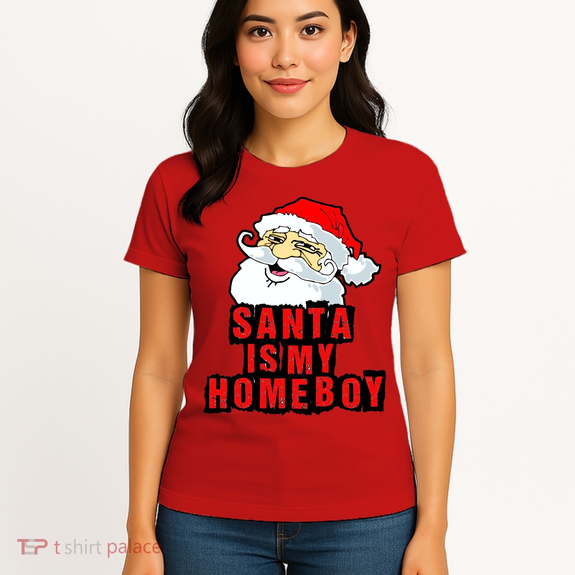 Santa Is My Homeboy Women's T-Shirt