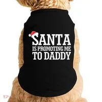 Santa Is Promoting Me To Daddy Doggie Tank thumb 0