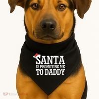 Santa Is Promoting Me To Daddy USA-Made Doggie Bandana thumb 1