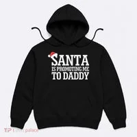 Santa Is Promoting Me To Daddy Hoodie thumb 0