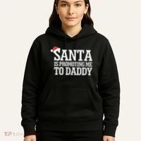 Santa Is Promoting Me To Daddy Hoodie thumb 5