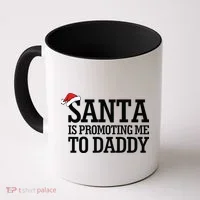 Santa Is Promoting Me To Daddy Coffee Mug thumb 0