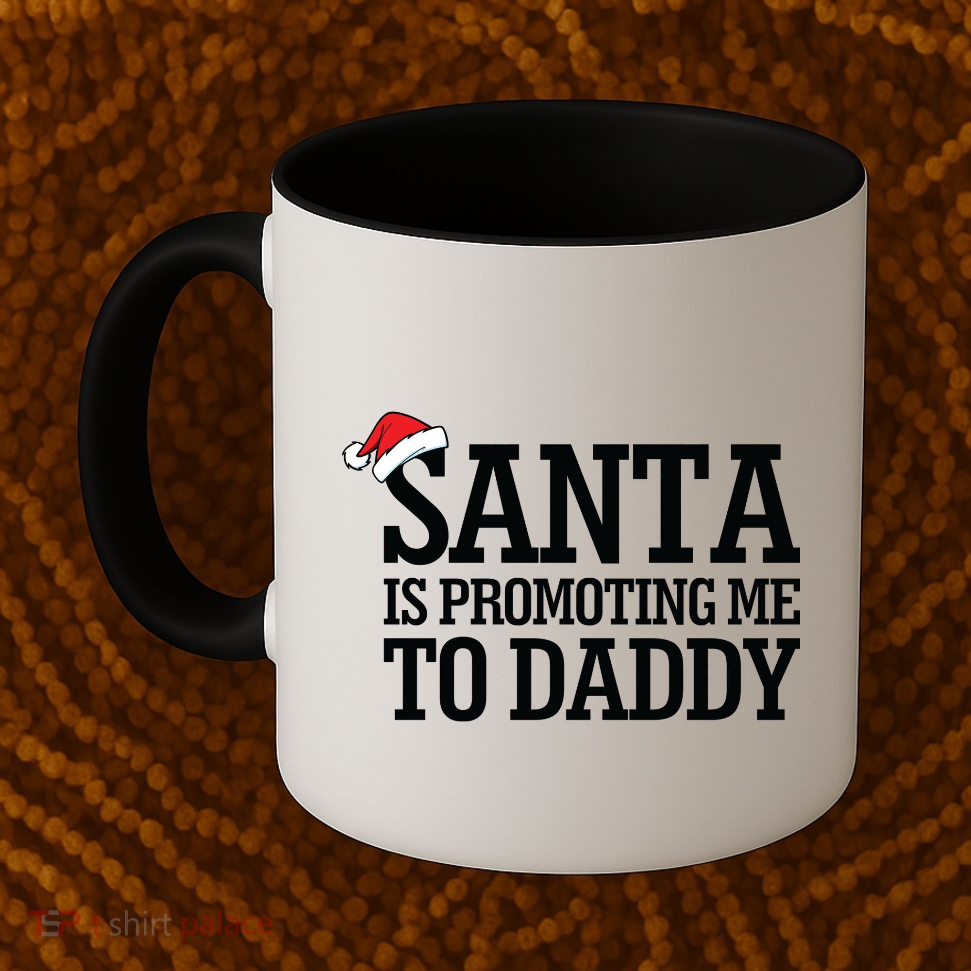 Santa Is Promoting Me To Daddy Coffee Mug