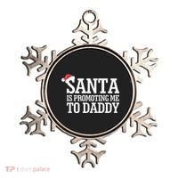Santa Is Promoting Me To Daddy Ornament thumb 0
